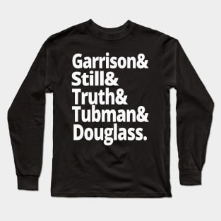 US History Abolitionist Leaders Harriet Tubman Frederick Douglass Long Sleeve T-Shirt